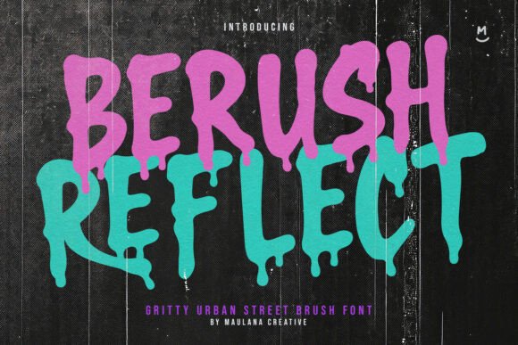 Berush Reflect: The Bold Typeface That Gives Your Brand Street Cred