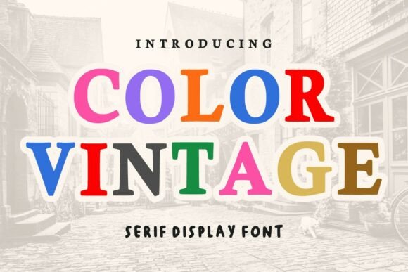 Color Vintage: The Bold Serif Typeface That Drives Campaign Impact