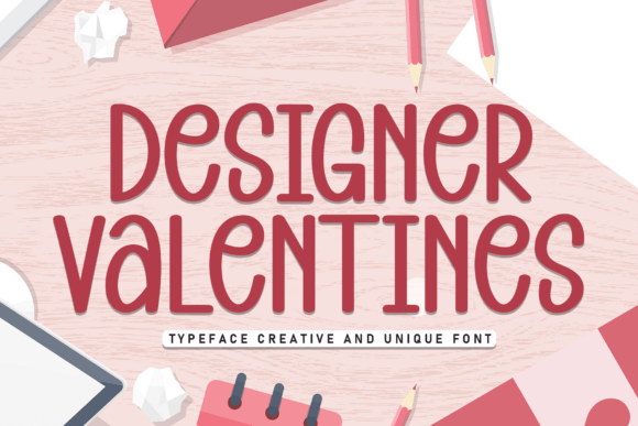 Designer Valentines: A Playful Handwritten Typeface for Branding
