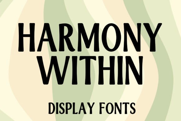 Harmony Within: A Display Typeface for Calm Editorial Design