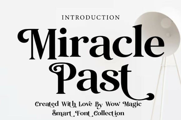 Miracle Past: A Timeless Serif Display Font for Brand Identity