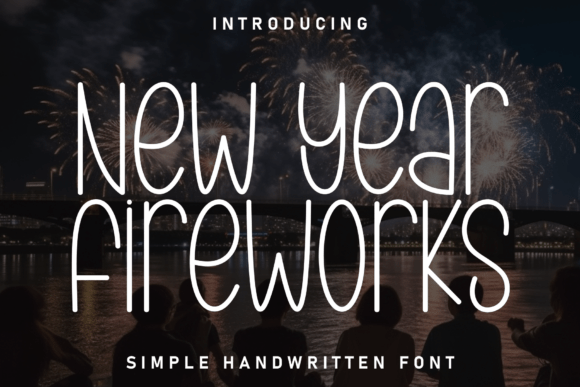 New Year Fireworks Font for Craft Projects