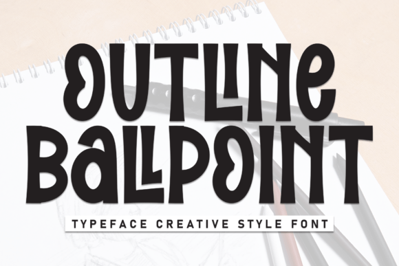 Outline Ballpoint: A Whimsical Display Font for Creative Brands