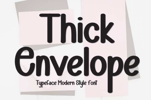Thick Envelope: A Playful Display Typeface for Web Design